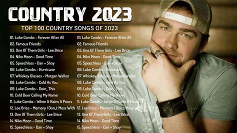 NEW Country Music Playlist 2023 Top 100 Country Songs 2023 YouTube