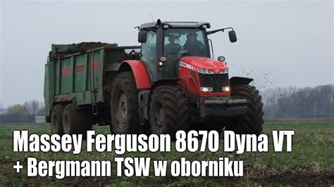 Massey Ferguson 8670 Dyna Vt I Bergmann Tsw W Oborniku Youtube