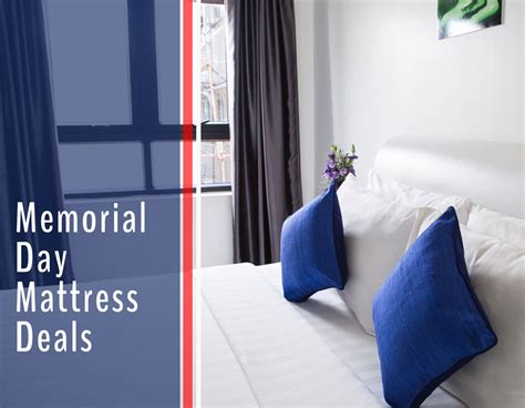 So if a new mattress is on your wishlist, memorial day is a great time to buy — although you don't have to necessarily wait until the weekend to purchase. Memorial Day Mattress Deals 2019: Comparing the Best Deals