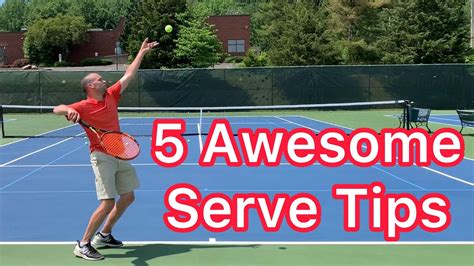 5 Awesome Tennis Serve Tips Increase Your Confidence Youtube