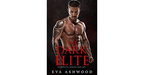 The Dark Elite Complete Series Box Set By Eva Ashwood