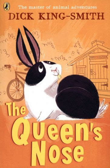 Книга The Queens Nose Dick King Smith Купить книгу читать рецензии Isbn 9780141370231