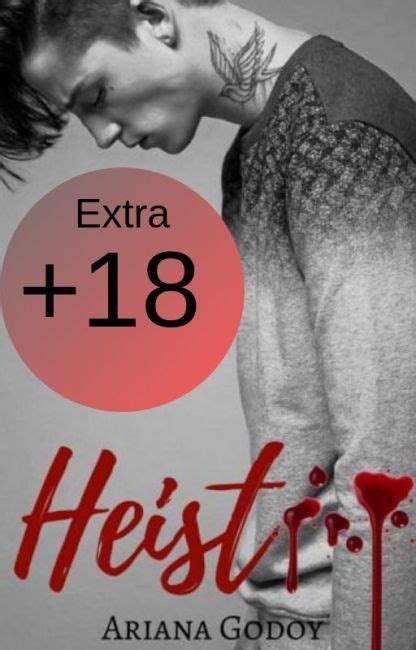Heist Extra 18 By Ariana Godoy Goodreads