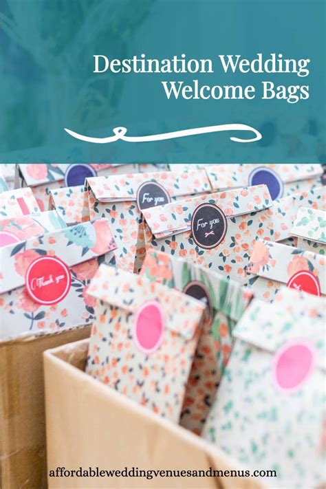 Welcome Bags For A Destination Wedding — Affordable Wedding Venues And Menus