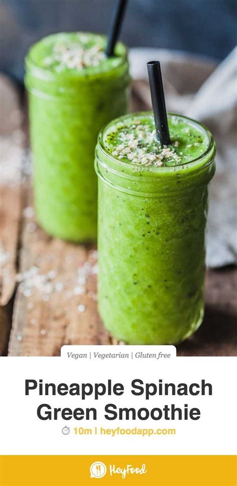 Pineapple Spinach Green Smoothie Recipe Recipe Green Smoothie