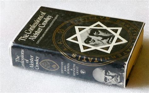 The Confessions Of Aleister Crowley An Autohagiography By Aleister