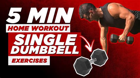 5 Minute Home Dumbbell Workout To Lose Weight Single Dumbbell Exercises Youtube