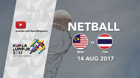 Broadcast is subject to change. Netball: Malaysia 🇲🇾 vs Thailand 🇹🇭 | 29th SEA Games 2017 ...