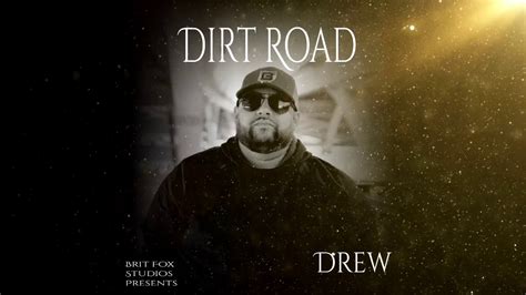 Drew Santos Dirt Road Audio Only Youtube