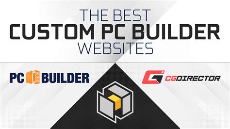 The Best Custom Pc Builder Websites Ranked