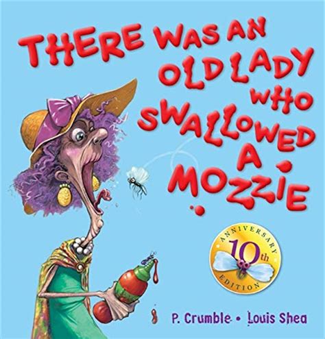 Buy There Was An Old Lady Who Swallowed A Mozzie By P Crumble In Books