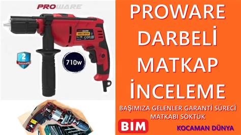 Proware Darbeli Matkap Nceleme Bim E Gelen Darbeli Matkap Proware Proware Youtube