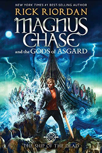 Magnus Chase And The Gods Of Asgard Book 3 The Ship Of The Dead