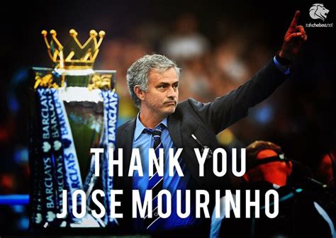 Thanks Special One Chelsea Champions José Mourinho Football Pictures
