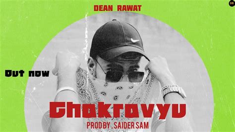 Chakravyu Dean Rawat Prodby Saider Sam Ep Song Official Video