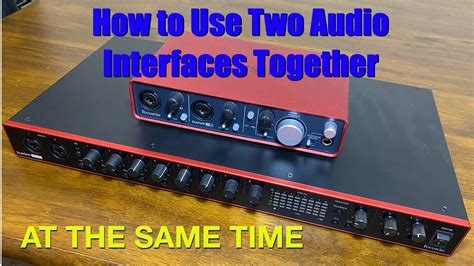 How To Use Two Audio Interfaces At The Same Time Youtube