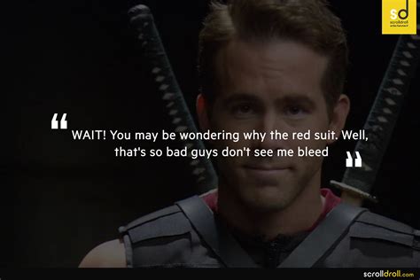 When you find it, the whole world smells like daffodil daydream. 14 Quotes From Deadpool Prove He Is The Most Humorous Superhero