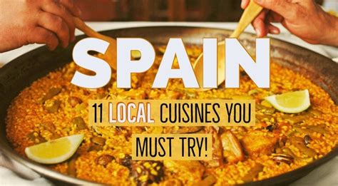 11 Of Spains Local Cuisines You Must Try On Your Next Visit
