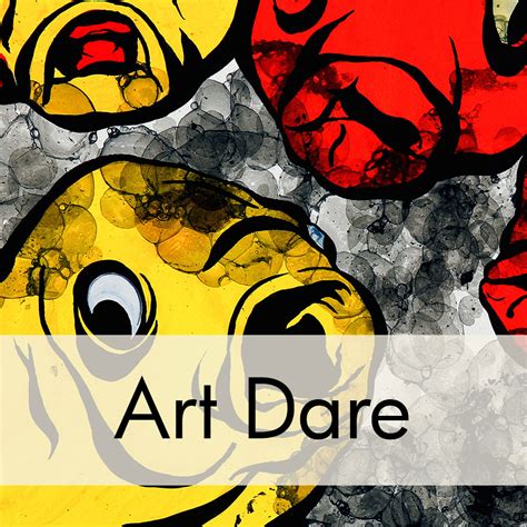 Art Dares Art Prof Create And Critique
