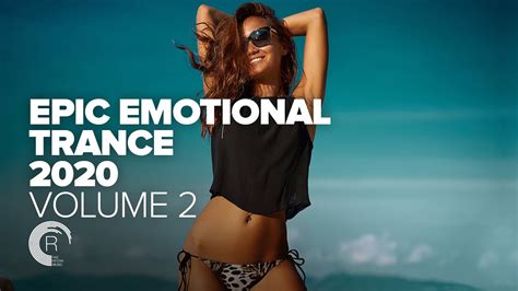 Epic Emotional Trance 2020 Vol 2 Full Album Youtube