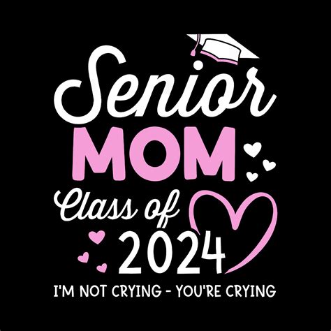 Proud Senior Mom 2024 Graduation Class Of Not Crying Png Etsy