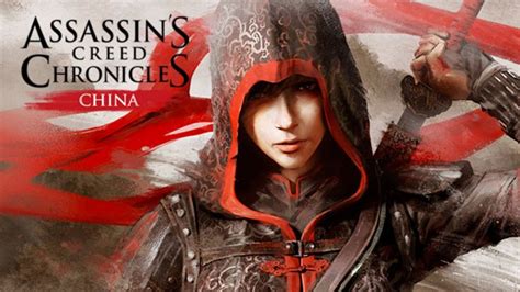 Assassins Creed Chronicles China Gratis En Uplay Mediavida