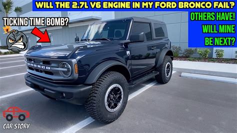 Will The 27l Ecoboost Engine In My 2021 Ford Bronco Explode Youtube