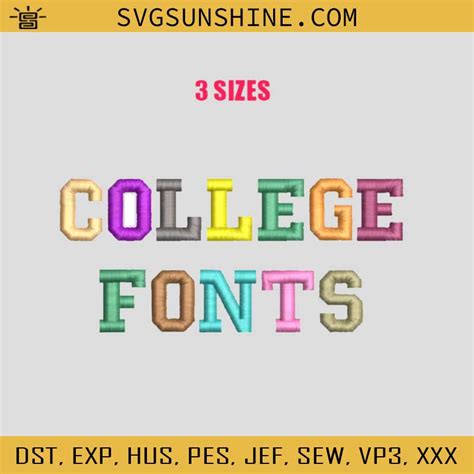 College Fonts Embroidery Design Fonts Embroidery Files Fonts Machine