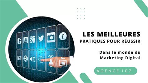 Les Meilleures Pratiques Pour R Ussir Dans Le Monde Du Marketing