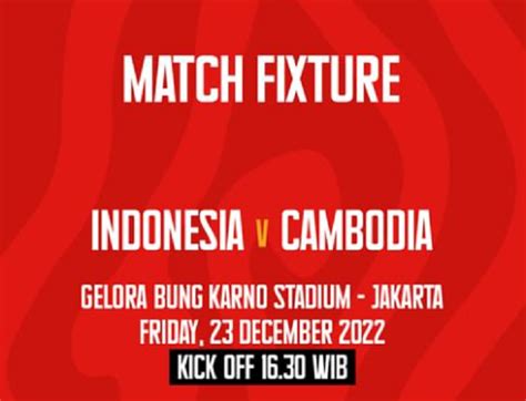 Jadwal Timnas Indonesia Di Piala Aff 2022 Dan Harga Tiket Nonton Di