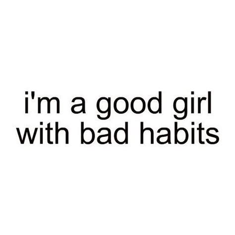 1000 Images About Good Girl Vs Bad Girl On Pinterest Bad Girl Quotes True Stories And Good