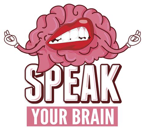 Speak Your Brain