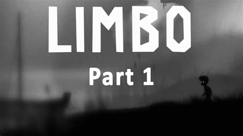 Limbo Walkthrough Gameplay Part 1 Pc Youtube