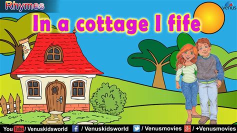 In A Cottage I Fife ~ Popular Nursery Rhyme Animated Rhymes For Kids