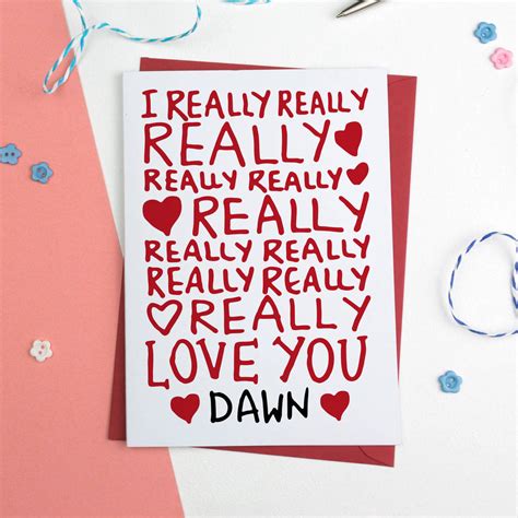 I Really Love You Personalised Valentines Card By A Is For Alphabet