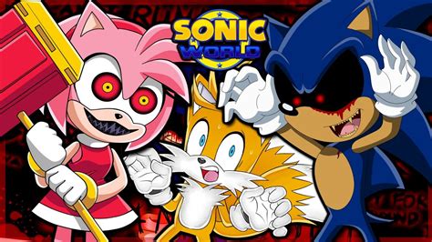 Tails Vs Sonicexe And Possessed Amy Tails Plays Sonic World