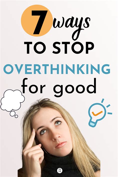 Ways To Stop Overthinking For Good In Overthinking How To Become Happy Life