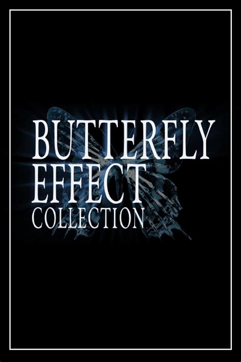 The Butterfly Effect Collection Posters The Movie Database TMDB