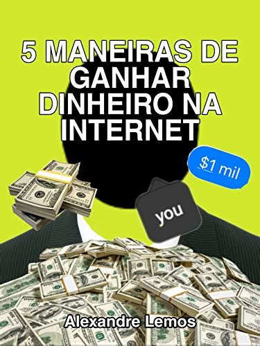 pdf 5 maneiras de ganhar dinheiro na internet saraiva conteúdo
