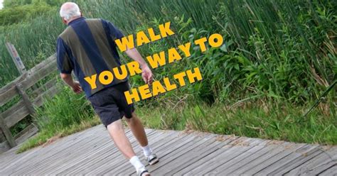 Walk Your Way To Health Benefits Of Walking Ftem
