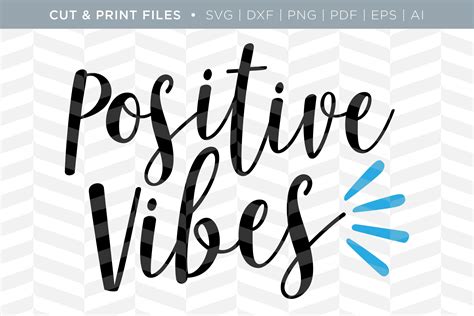 Positive Vibes Svg Cutprint Files Illustrations Creative Market