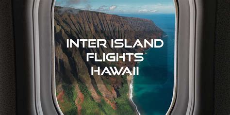 Inter Island Flights Hawaii Hawaii Eco Living