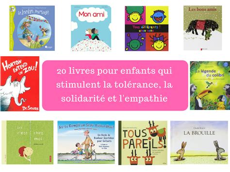 Livres Pour Enfants Qui Stimulent La Tolérance La Solidarité Et Lempathie