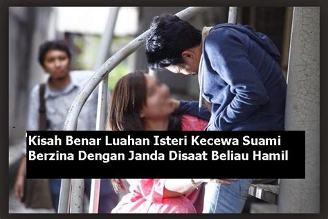 Kisah Benar Luahan Isteri Kecewa Peristiwa Unik Dan Pelik