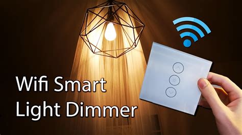 Easy Wifi Smart Light Dimmer Youtube