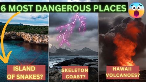 THE 6 MOST DANGEROUS PLACES ON EARTH YouTube