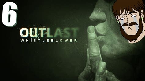 Outlast Whistleblower Part 6 Theyre Plotting Youtube