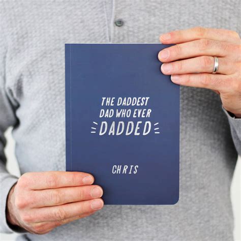 Personalised Daddest Dad Foiled Notebook By Martha Brook