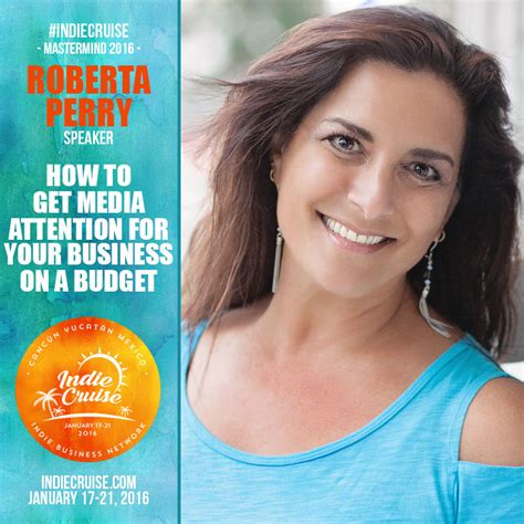 Indiecruise Mastermind 2016 Speaker Roberta Perry How To Get Media Attention For Your Brand