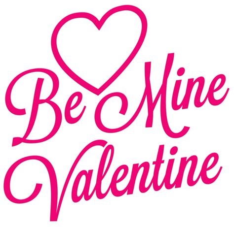 Be Mine Valentine Transparent Png Clip Art Image Valentine Text